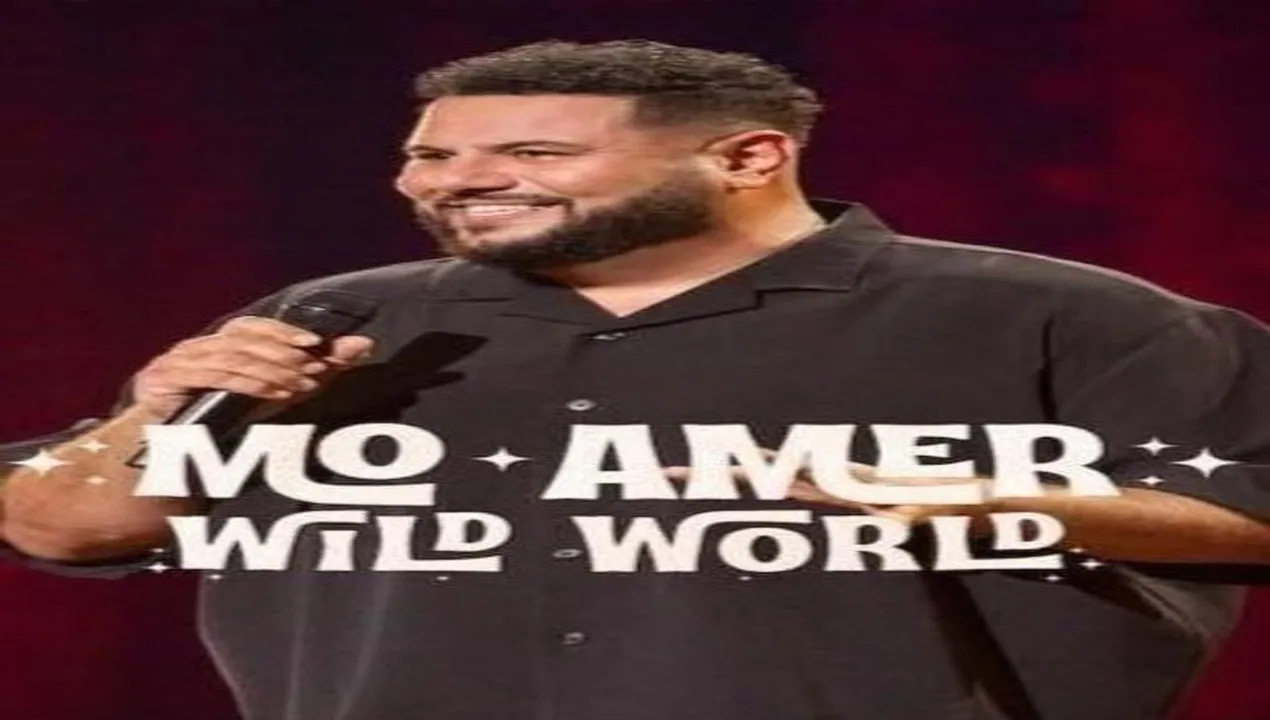 فيلم مشاهدة عرض Mo Amer Wild World 2025 مترجم