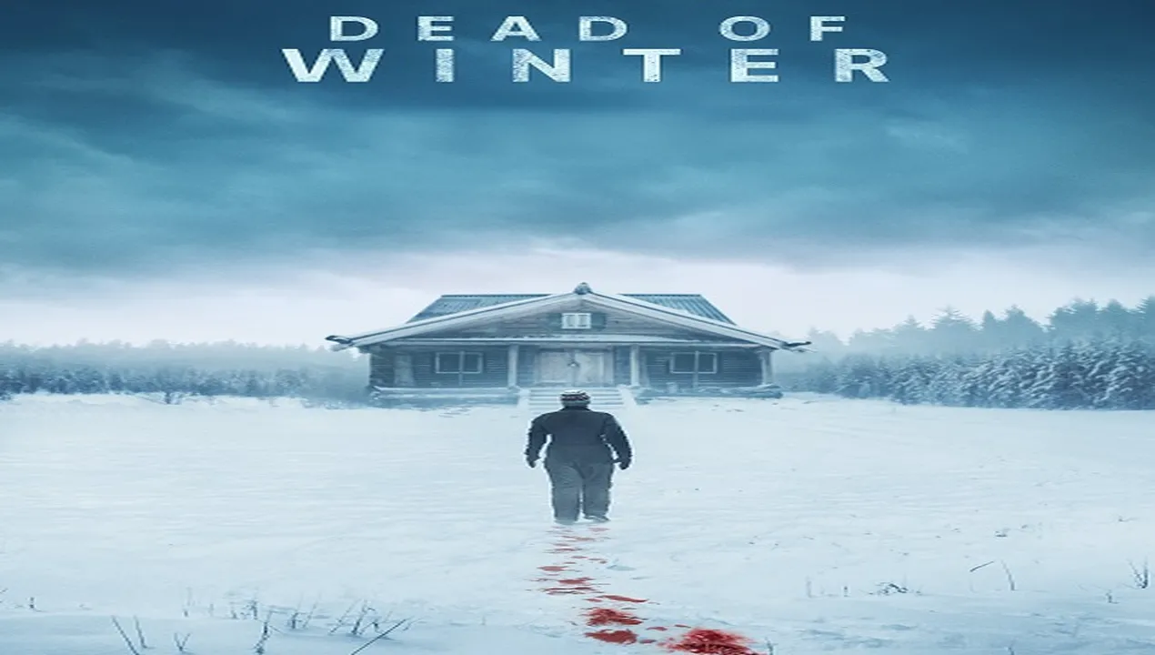 فيلم Dead of Winter 2025 مترجم