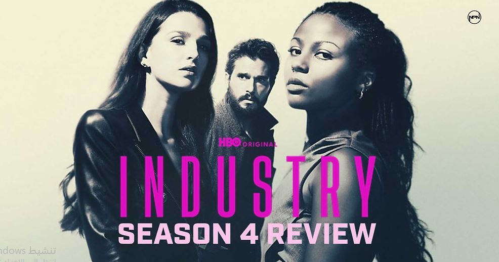 مسلسل Industry الموسم الرابع مترجم