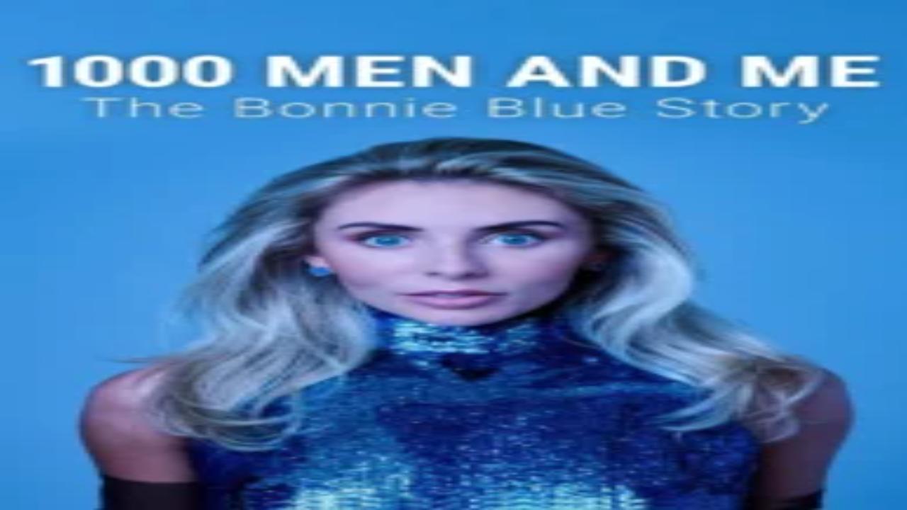 فبلم 1000 Men and Me: The Bonnie Blue Story 2025 مترجم