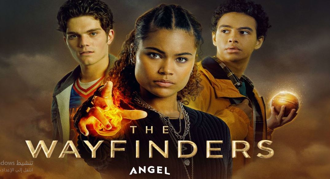 مسلسل The Wayfinders الموسم الاول مترجم